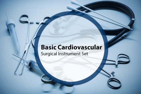 Cardiovascular Surgical Instrument Set - Basic With Trays