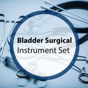 Bladder Surgical Instrument Set