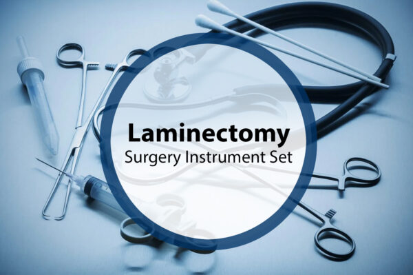 Laminectomy Surgery Instrument Set