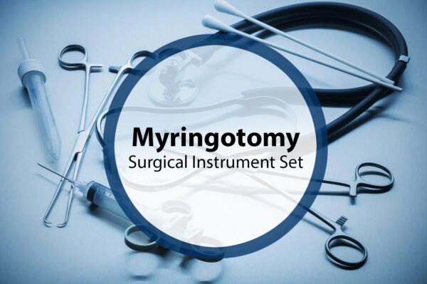 Myringotomy Surgical Instrument Set