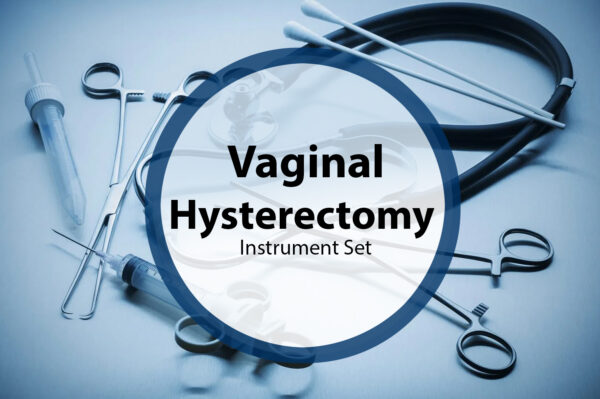 Vaginal Hysterectomy Instrument Set